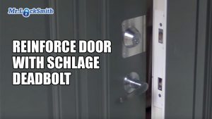 Mr-Locksmith-surrey-reinforce-Door-with-Schlage-deadbolt-300x169-300x169