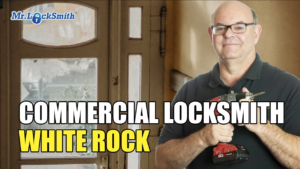 Commercial Locksmith White Rock BC
